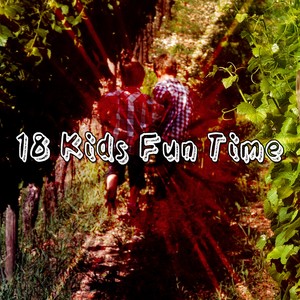 18 Kids Fun Time