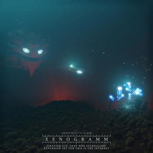 Xenogramm Chapter IIIb: Deep Web Standalone Expansion Set For This Is The Internet