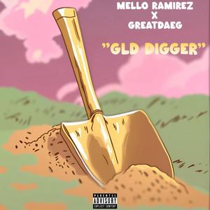 Gld Digger (feat. GreatDaeg) (Explicit)