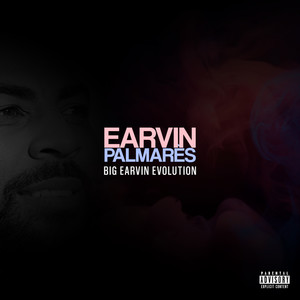 Palmarès (Big Earvin Evolution) [Explicit]