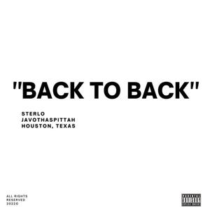 back to back (feat. Javothaspittah) [Explicit]