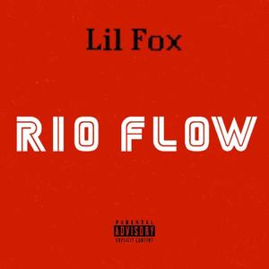 Rio Flow (Explicit)