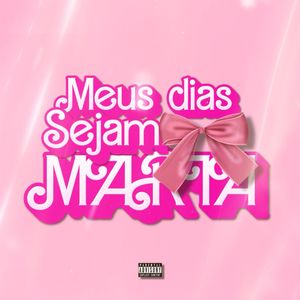 Meus dias sejam Maria