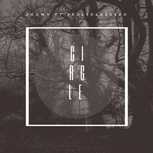 Circle (feat. Prosyd & Kekero)