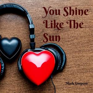 You Shine Like The Sun