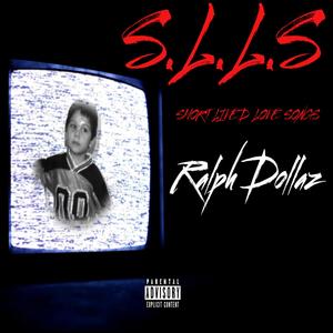 SLLS : Short Lived Love Songs (Explicit)