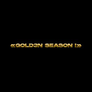 GOLD3N SEASON I