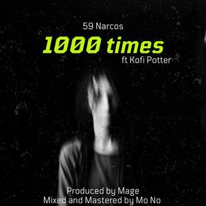 1000 Times (feat. Kofi Potter)