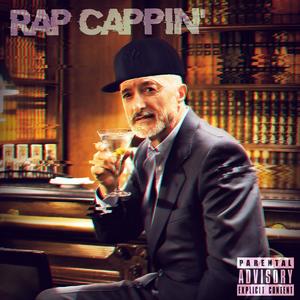 Rap Cappin' (Explicit)