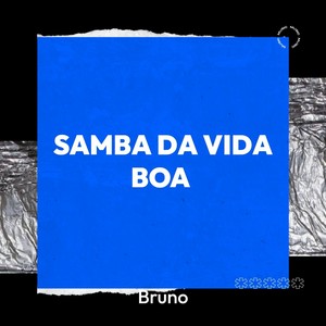 SAMBA DA VIDA BOA