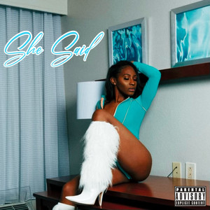 She Said (Explicit)