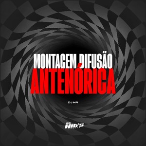 Montagem Difusão Antenórica (Explicit)