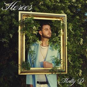 Heroes (feat. Jono & Daryl Salad) (Explicit)