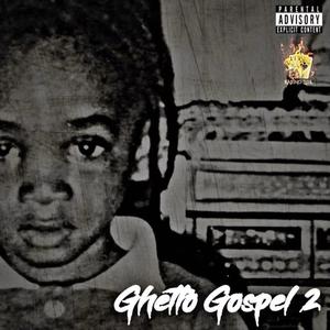 Ghetto Gospel 2 (Explicit)