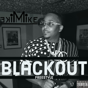 Blackout Freestyle (Explicit)