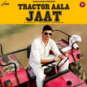 Tractor Aala Jaat - Single