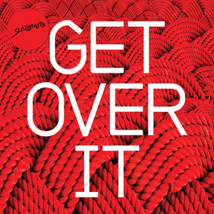 Get Over It (Digital Version)