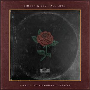 All Love (feat. JusC & Barbara Gonzalez) (Explicit)