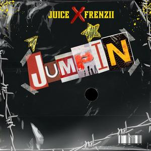 Jumpin (feat. Frenzii) (Explicit)