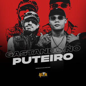 Gastando no Puteiro (Explicit)