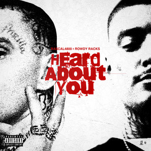 Heard About You (Explicit)