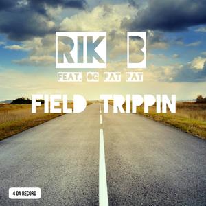 Field Trippin (feat. OG Pat Pat) [Explicit]