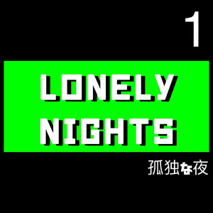 Lonely Nights, Pt. 1 (Explicit)