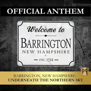 Barrington New Hampshire: Underneath the Northern Sky (feat. Stevie Toliver)