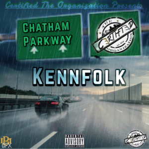 Chatham Parkway (Explicit)