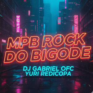 MPB FUNK ROCK DO BIGODE