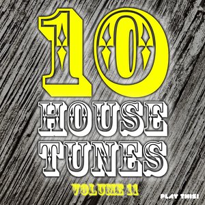 10 House Tunes, Vol. 11