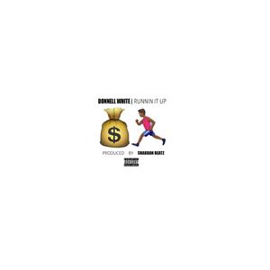 Runnin It Up (Explicit)