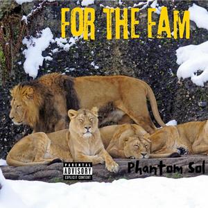 For The Fam (Explicit)