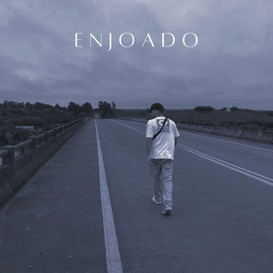 Enjoado (Explicit)