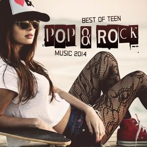 Best of Teen Pop & Rock Music 2014