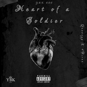 Heart Of A Soldier (Explicit)