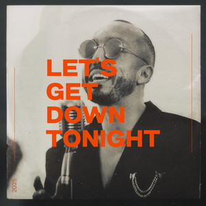 Let's Get Down Tonight