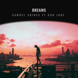 Dreams (feat. Gun Jade)