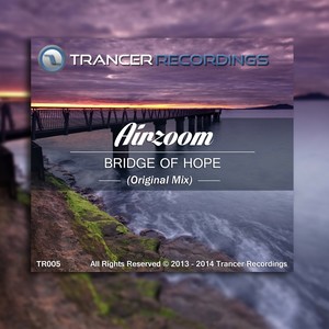 Bridge Of Hope (Original Mix)