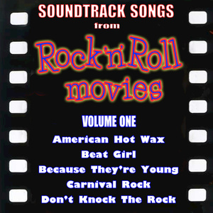 Soundtrack Songs from Rock'n'Roll Movies, Volume 1