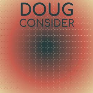 Doug Consider