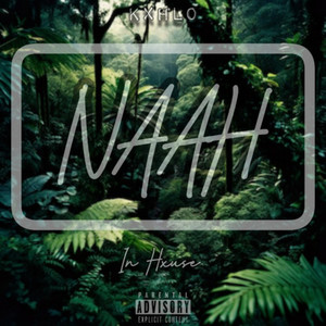 Naah (Explicit)