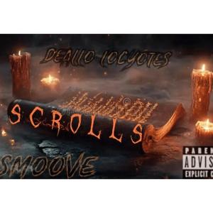 Scrolls (feat. 2Smoove) (Explicit)