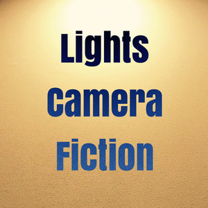 Lights, Camera, Fiction