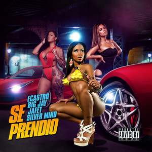 Se Prendio (Explicit)