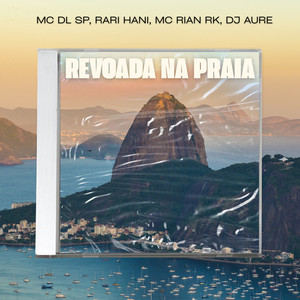 Revoada na Praia (Explicit)