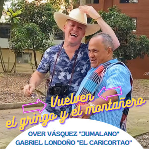 VUELVEN EL GRINGO Y EL MONTAÑERO (Explicit)