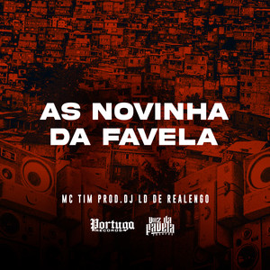 As Novinha da Favela (Explicit)