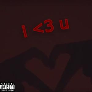 i <3 u (Explicit)