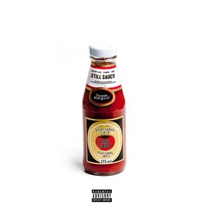 Still Saucy (feat. Flyboi Tai & Sgee) (Explicit)